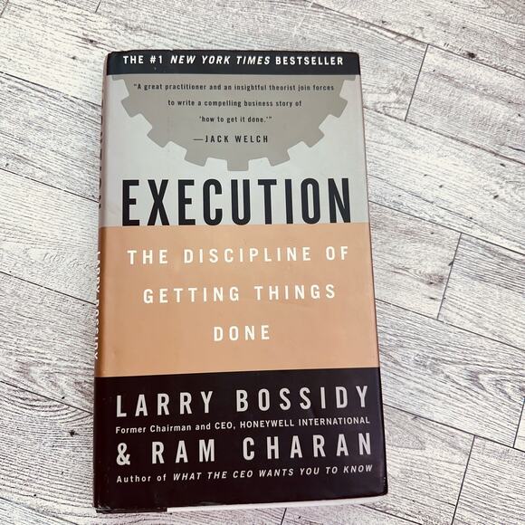 Execution: The Discipline of Getting‎ Things Done by Larry Bossidy, Ram Charan - Picture 14 of 15